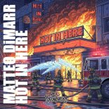 Matteo DiMarr - Hot In Here