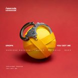 Dropa - You Got Me (Original Mix)