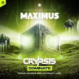 Crypsis Feat. MC Livid - Dominate (Maximus 2025 Anthem) (Extended Mix)