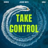 UNDA & Jason Wats & Cedrik - Take Control (Extended)