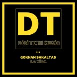 Gökhan Sakaltas - La Vida