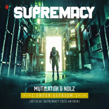 Mutilator & Nolz - Enter Elysium (Official Supremacy 2025 Anthem) [Extended Mix]