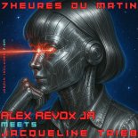 Jacqueline Taieb - 7 heures du matin (Remix by Alex Revox Jr)