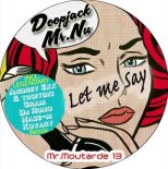 Deepjack & Mr.Nu - Let Me Say (Andrey Exx & Troistki Remix)