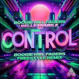 Boogie Hill Faders and Belle Humble - Control (Boogie Hill Faders Freestyle Remix)