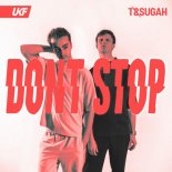 T & Sugah - Don’t Stop [FLAC]