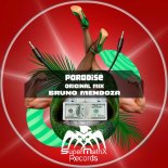 Bruno Mendoza - Paradise (Original Mix)