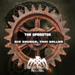 Big Source, Tom Keller - The Operator (Extended Mix)
