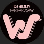 DJ Biddy - Far Far Away (Original Mix)