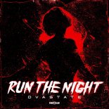 Dvastate - Run The Night (Extended Mix)