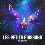 JKLL & Korbak - Les Petits Poissons (Original Mix)