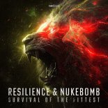 Resilience & NukeBomb - Survival Of The Fittest (Extended Mix)