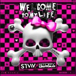 STVW & Story Untold - Welcome To My Life