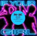 Ben Hemsley & Gaskin - If Your Girl (Extended)