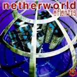 Netherworld - Atlantis (Original Mix)