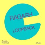 Ragash - Loopback (Extended)