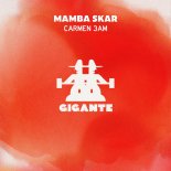 Mamba Skar - CARMEN 3AM (Original Mix)