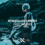 Anton By & U-Jeen & Inna Jaya - Every Single Day (Extended Mix)