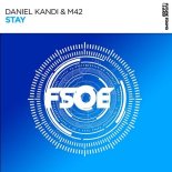 Daniel Kandi & M42 - Stay (Extended Mix)
