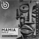 Rash B - Mamia (Original Mix)