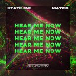 State One & Matzic - Hear Me Now (Extended Mix)