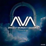 3thos & 9 Worlds Feat. Okafuwa - Dreaming (Extended Mix)