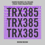 Dario Nuñez, Toni Valentino - Boom Boom (Extended Mix)
