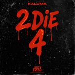 Kaluma - 2 Die 4
