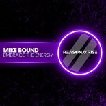 Mike Bound - Embrace The Energy