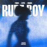 F3DEN & HYPR & ROBINS - Rude Boy