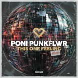 Poni PunkFlwr - This One Feeling (Club Mix)