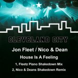 Jon Fleet - House Is a Feeling (Fleetz Piano Shakedown Mix)