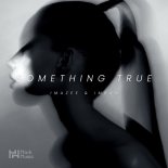 Imazee & Imran - Something True