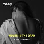 Kvinn & Sharapov - Moves In The Dark