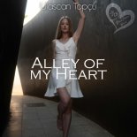 Ulaşcan Topçu - Alley Of My Heart
