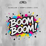 DJ Gollum, Sammy & Lesen Feat. D.T.E - Boom Boom! (Extended Mix)
