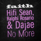 Hifi Sean & Ralphi Rosario Feat. Dajae - Dub No More