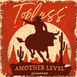 Topless - Another Level (Extended Mix)