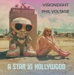 Visioneight, Bootmasters, Phil Voltage - A Star in Hollywood (Extended)
