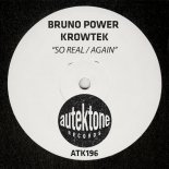Bruno Power & KROWTEK - So Real (Original Mix)