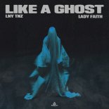 LNY TNZ & Lady Faith - Like A Ghost (Extended Mix)