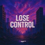 Oryum - Lose Control (Extended Mix)