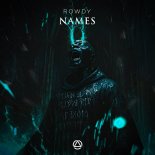 Rowdy - Names (Original Mix)