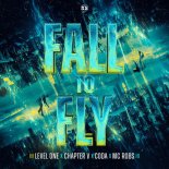Level One & Chapter V, Coda Feat. Mc Robs - Fall To Fly (Extended Mix)
