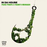 Piero Pirupa & Frank'O Moiraghi - Da House (Extended Mix)