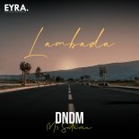 DNDM & Mr Salama - Lambada