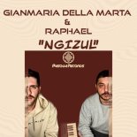 Raphael, Gianmaria Della Marta - Ngizul