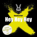 Chemical Surf - Hey Hey Hey (Said Extended Remix)