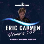 Eric Carmen - Hungry Eyes (Dario Caminita Revibe)