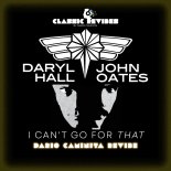 Hall & Oates - I Can't Go For That (Dario Caminita Revibe)